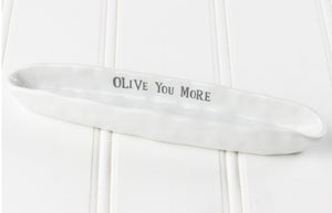 "Olive You More" Olive Dish